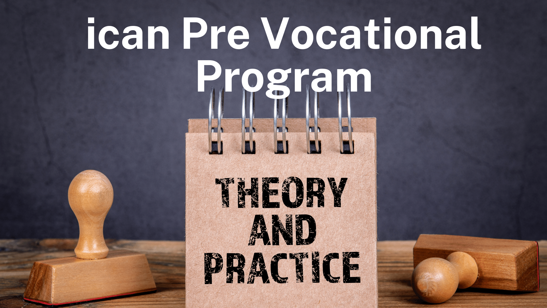 ican pre vocational Program
